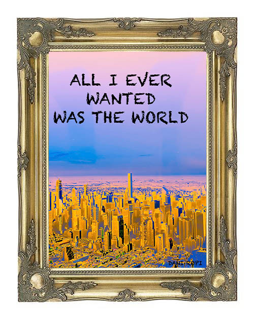 All-I-Ever-Wanted-Was-The-World