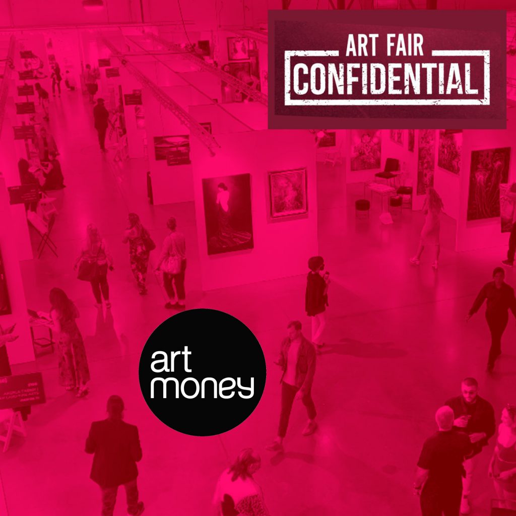 Art Fair Confidential Art Money Podcast